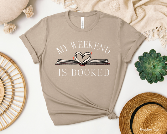 My Weekend Is Booked Tee | Book Lovers | Booktrovert | Rather be Reading