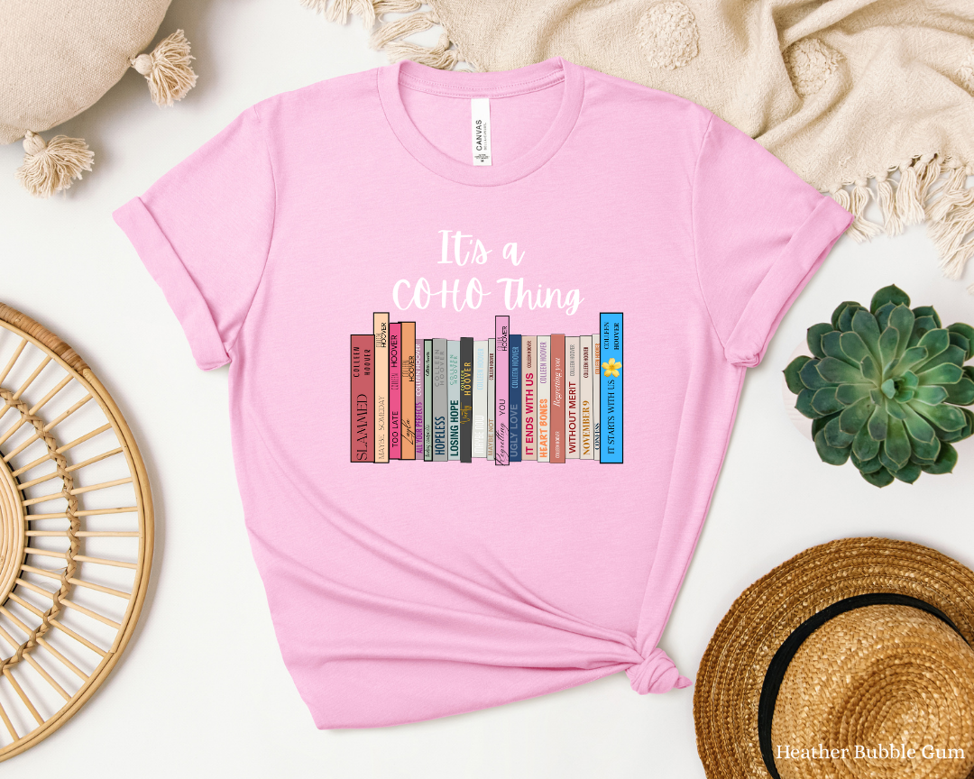 Its a CoHo Thing Colleen Hoover Tee | Book Lover Author Appreciation | Book Lover