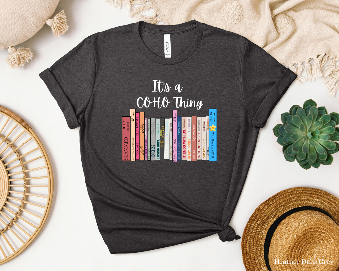 Its a CoHo Thing Colleen Hoover Tee | Book Lover Author Appreciation | Book Lover